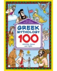 Greek Mythology: 100  Activities, Games and Myths