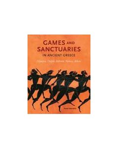 Games and Sanctuaries in Ancient Greece