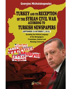 Turkey and its reception of the Syrian civil war according to Turkish newspapers