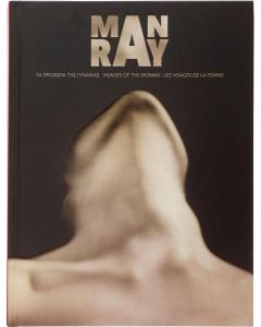 Man Ray: Tα πρόσωπα της γυναίκας