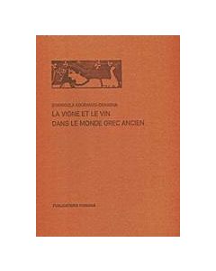 La vigne et le vin dans le monde grec ancient