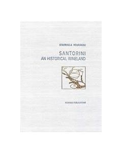 Santorini, An Historical Wineland
