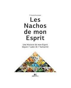 Les nachos de mon esprit