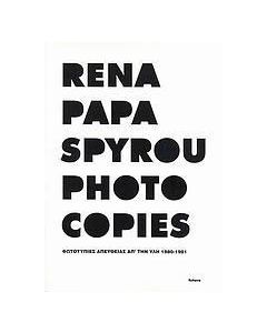 Rena Papaspyrou, Photocopies