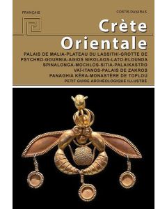 CRETE ORIENTALE. PETIT GUIDE ARCHEOLOGIQUE ILLUSTRE