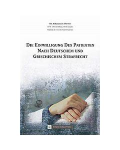 Die Einwilligung des Patienten nach Deutschem und Griechischem Strafrecht