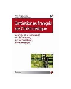 Initiation au français de l' Informatique