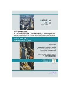 Book of Abstracts of the International Conference on “Changing Cities”