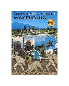 Alexander the Great's Macedonia