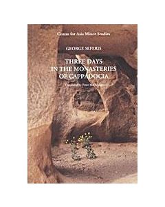 Three Days in the Monasteries of Cappadocia