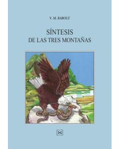 SINTESIS DE LAS TRES MONTANAS