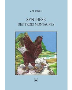 SYNTHESE DES TROIS MONTAGNES