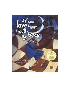If You Love them they 'll Be Back