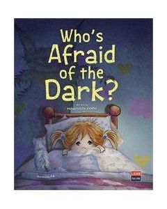 Who's Afraid of the Dark?
