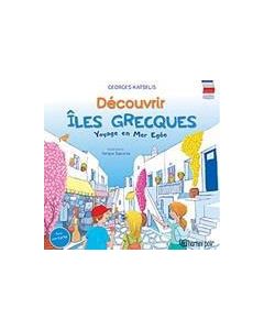 Découvrir îles Grecques