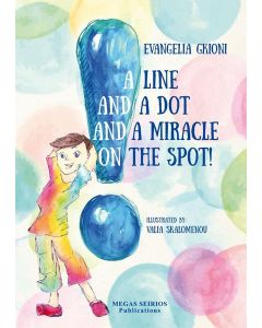 A LINE AND A DOT AND A MIRACLE ON THE SPOT!