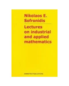 Lectures on Industrial and Applied Mathematics