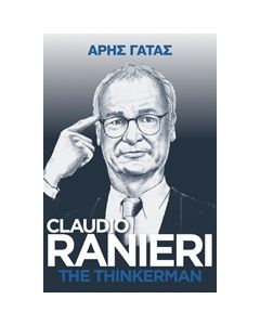 CLAUDIO RANIERI: THE THINKERMAN