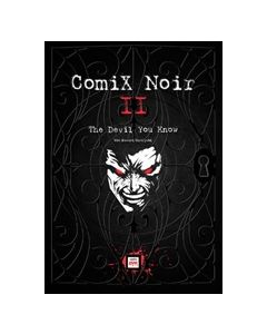 COMIX NOIR II: THE DEVIL YOU KNOW