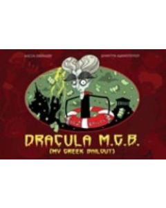 DRACULA M.G.B. (MY GREEK BAILOUT)