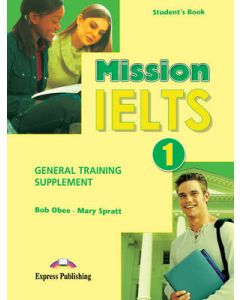 MISSION IELTS 1 SUPPLEMENT (GENERAL TRAINING)