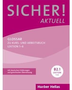 Sicher! Aktuell B2.1: Glossar