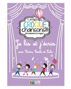 Je lis et j’écris avec Victor, Cécile et Lulu