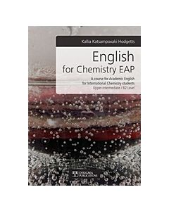 ENGLISH FOR CHEMISTRY EAP A COURSE FOR ACADEMIC ENGLISH FOR INTERNATIONAL CHEMISTRY STUDENTS: UPPER-INTERMEDIATE B2 LEVEL