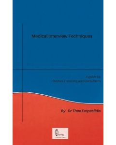 MEDICAL INTERVIEW TECHNIQUES A GUIDE FOR DOCTORS IN TRAINING AND CONSULTANTS A GUIDE FOR DOCTORS IN TRAINING AND CONSULTANTS