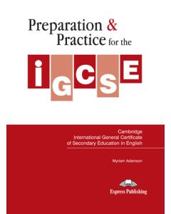 Preparation and Practice for the IGCSE in English: Student's Book