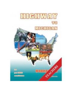HIGHWAY 1 TO MICHIGAN WORKBOOK TEACHER'S