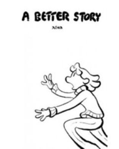 A Better Story