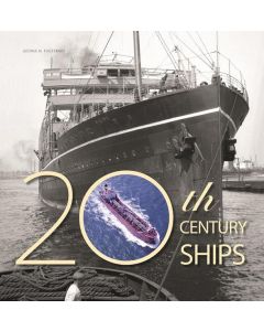 20TH CENTURY SHIPS