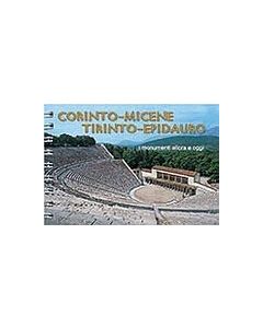 Corinto, Micene, Tirinto, Epidauro