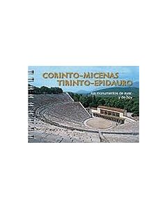 Corinto, Micenas, Tirinto, Epidauro