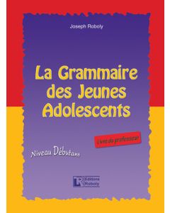 La grammaire des jeunes adolescents