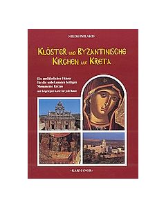 klöster und Zeugnisse byzantinischer Zeit auf Kreta