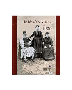 The Life of the Vlachs in 1900