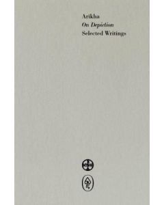 On Depiction: Selected Writings