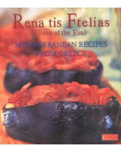 Rena tis Ftelias, Mediterranean Recipes from Greece