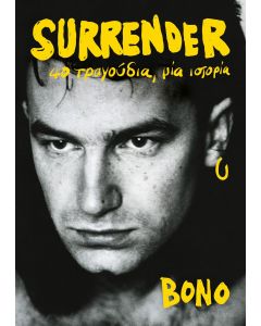 SURRENDER. 40 ΤΡΑΓΟΥΔΙΑ, ΜΙΑ ΙΣΤΟΡΙΑ.