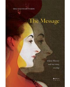 THE MESSAGE WHERE HISTORY AND OUR STORY OVERLAP