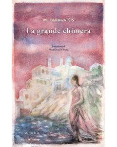 LA GRANDE CHIMERA