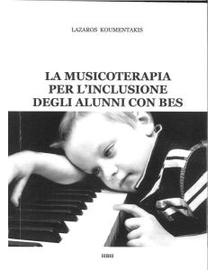 LA MUSICOTERAPIA PER L’INCLUSIONE DEGLI ALUNNI CON BES