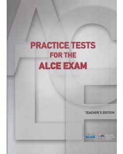 Practice Tests for the ALCE Exam: Teacher's Edition