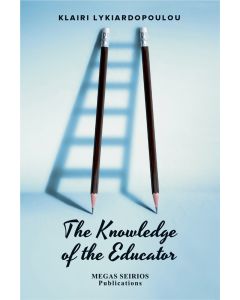 THE KNOWLEDGE OF THE EDUCATOR