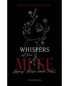 WHISPERS OF THE MUSE LOVE’S RISE AND FALL