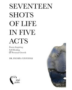 SEVENTEEN SHOTS OF LIFE IN FIVE ACTS
