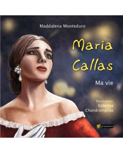 Maria Callas - Ma vie
