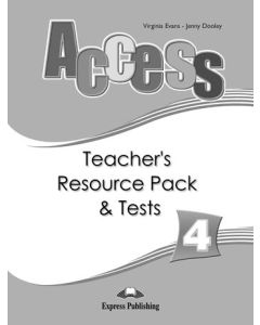 Access 4: Teacher's Resource Pack and Tests